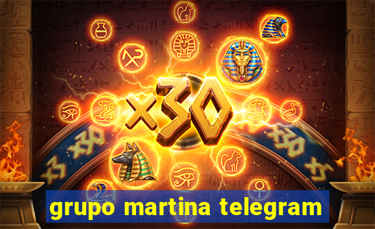 grupo martina telegram